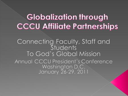 Globalization through CCCU Affiliate Partnerships