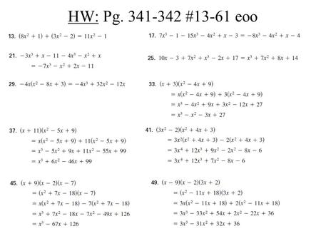 HW: Pg. 341-342 #13-61 eoo.