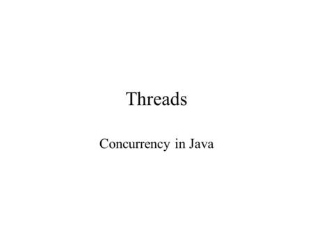 Threads Concurrency in Java. What is mult-tasking? Doing more than one task.