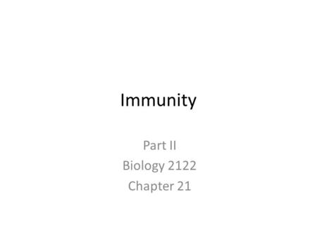 Part II Biology 2122 Chapter 21