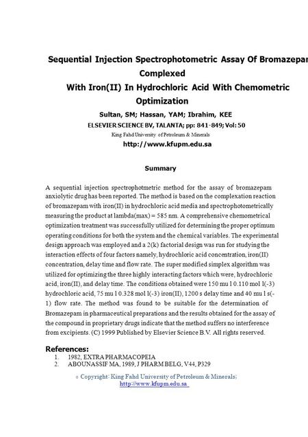 1. 2. © Sequential Injection Spectrophotometric Assay Of Bromazepam Complexed With Iron(II) In Hydrochloric Acid With Chemometric Optimization Sultan,