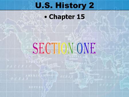 U.S. History 2 Chapter 15 Why did the U.S. ignore Hitler as he rose to power? We had our own problems to worry about.