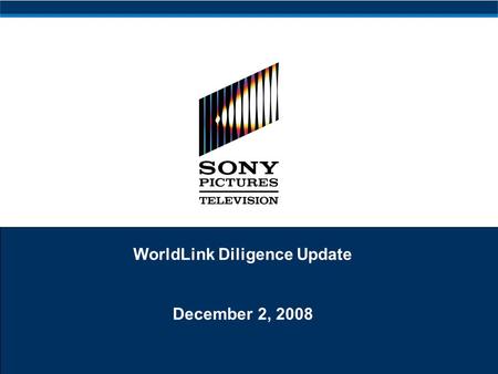 WorldLink Diligence Update December 2, 2008. 1 Executive Summary WorldLink is a leading independent representation firm specializing in the direct response.
