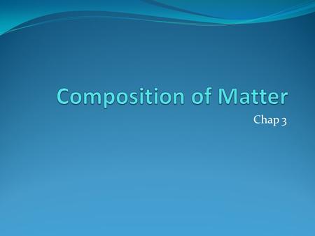 Chap 3. Physical Properties of Matter Characteristics observed or measured without changing the identify of a substance. Shape, physical state, odor,