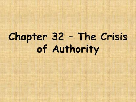 Chapter 32 – The Crisis of Authority The Youth Culture.