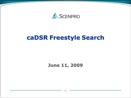 CaDSR Freestyle Search June 11, 2009. caDSR Freestyle Search Overview Architecture Implementation Dependencies Futures 2.