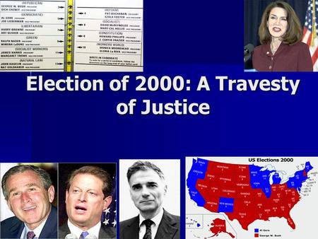 Election of 2000: A Travesty of Justice