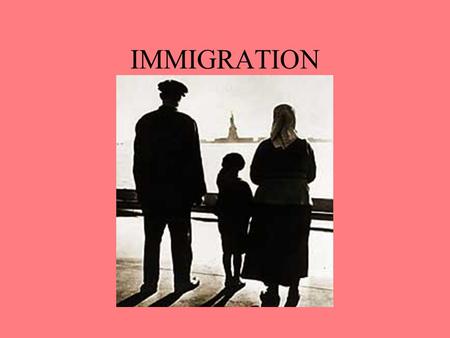 IMMIGRATION. Where did immigrants come from? Where did Immigrants enter the U.S. ?
