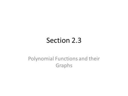 Polynomial Functions and their Graphs