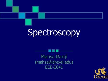 Spectroscopy Mahsa Ranji ECE-E641.