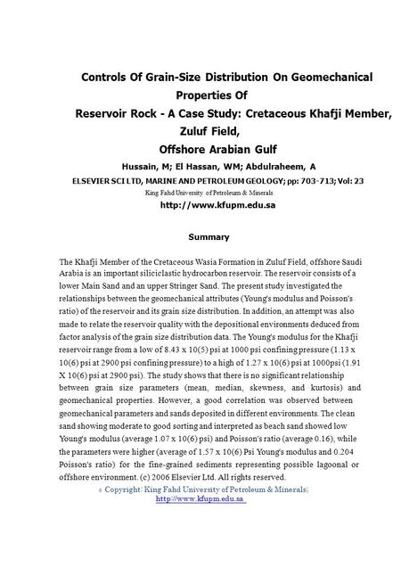 © Controls Of Grain-Size Distribution On Geomechanical Properties Of Reservoir Rock - A Case Study: Cretaceous Khafji Member, Zuluf Field, Offshore Arabian.