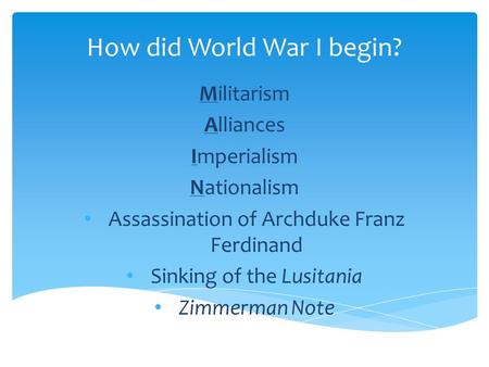 How did World War I begin?
