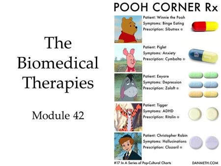 The Biomedical Therapies Module 42