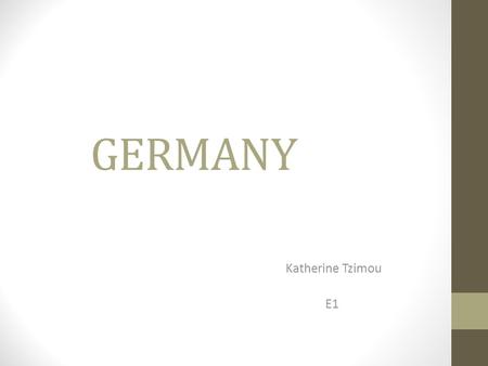 GERMANY Katherine Tzimou E1. the flag of Germany.