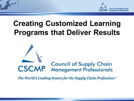 Creating Customized Learning Programs that Deliver Results.