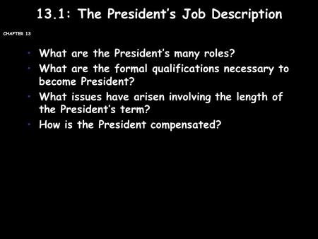13.1: The President’s Job Description
