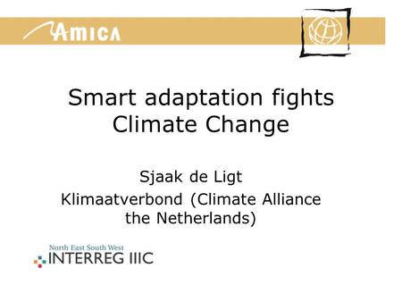 Smart adaptation fights Climate Change