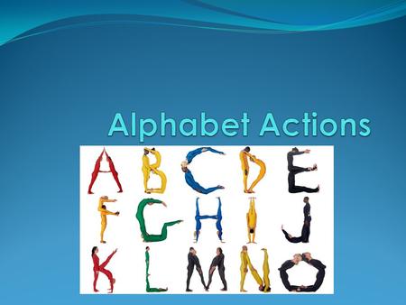 Alphabet Actions.