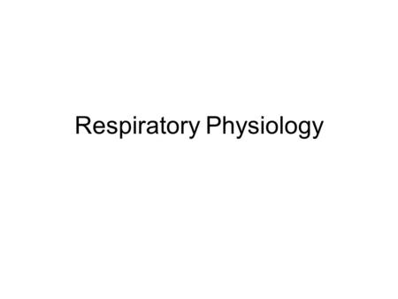 Respiratory Physiology. Inhalation Diaphragm contracts Ribs move up and out, chest cavity enlarges and pressure decreases Air rushes in from higher pressure.