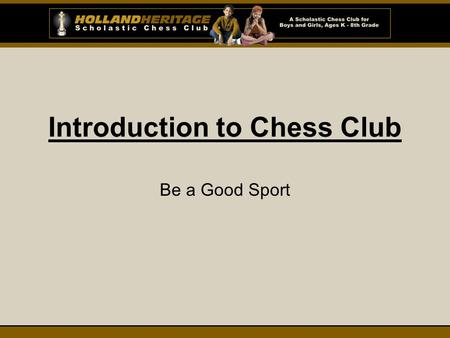 Introduction to Chess Club