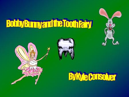 Once upon a time, there was a family of bunnies. There was one young bunny named Bobby, and his parents, Mr. and Mrs. Bunny.