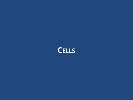 C ELLS. All living things are made of ______. A cell is the building block of all life. It is the smallest structure that can be classified as _______.