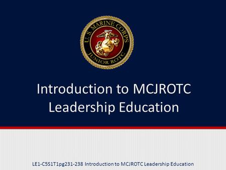 Introduction to MCJROTC Leadership Education