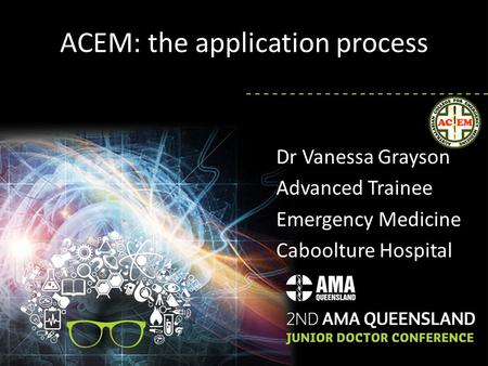 ACEM: the application process