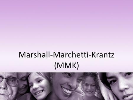 Marshall-Marchetti-Krantz (MMK)