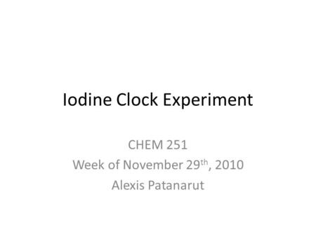 Iodine Clock Experiment