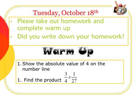 Warm Up Tuesday, October 18th
