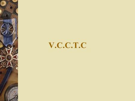 V.C.C.T.C.  VOLUNTARY CONFIDENTIAL COUNSELLING AND TESTING CENTRE.