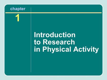 Introduction to Research in Physical Activity