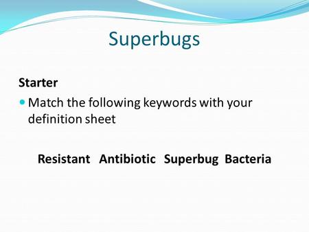 Resistant Antibiotic Superbug Bacteria