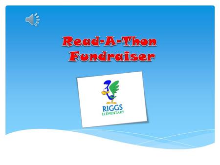 A Read-a-thon is a great way to raise money because 100% of the money raised goes back to our school! Read-a-thon We are having a Read-a-thon …