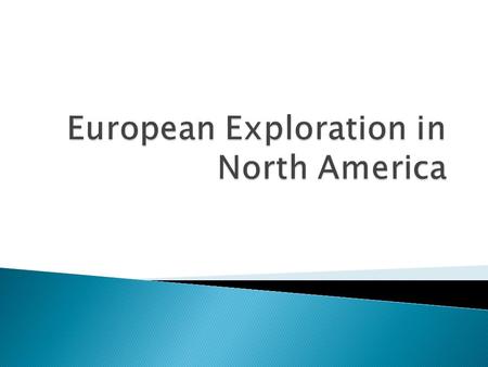 European Exploration in North America