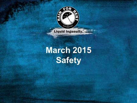 March 2015 Safety. Begin the meeting with: Does anyone have examples of “Stop the job”? Does anyone have any safety concerns? Review significant company.