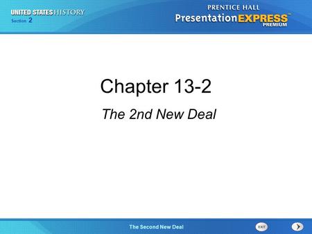 The Cold War BeginsThe Second New Deal Section 2 Chapter 13-2 The 2nd New Deal.