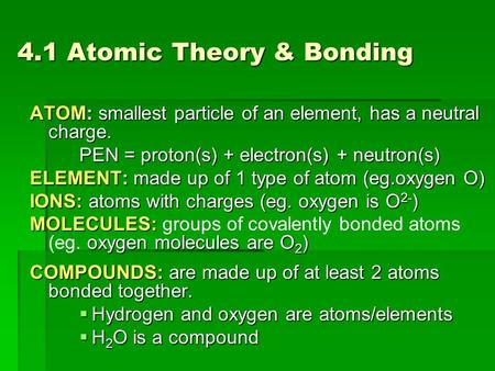 4.1 Atomic Theory & Bonding