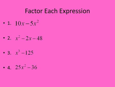 Factor Each Expression 1. 2. 3. 4.. Section 8.4 Multiplying and Dividing Rational Expressions Remember that a rational number can be expressed as a quotient.