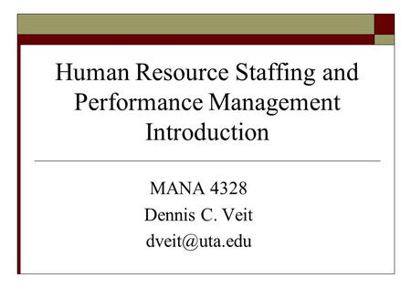 Human Resource Staffing and Performance Management Introduction