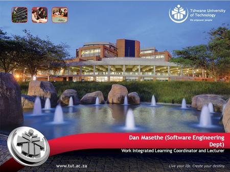 Dan Masethe (Software Engineering Dept) Work Integrated Learning Coordinator and Lecturer.