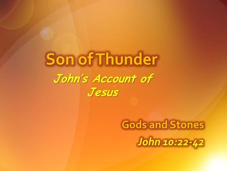 John’s Account of Jesus. Core Values Love, Unity, Faith, Commitment, Freedom, Change God is a God of change New Heaven and New Earth New Heart “New Thing”