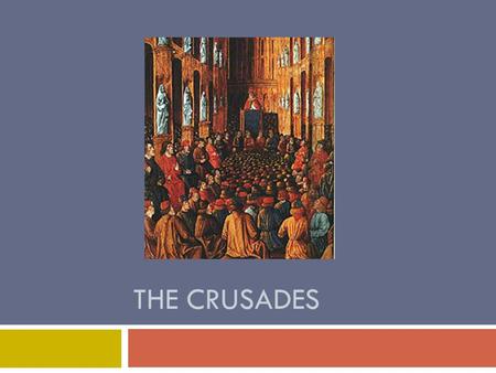 THE CRUSADES. Quiz 1. Currently in Parliament, name the two houses. 2. After Charlemagne’s death, what family would go on to rule France for the next.