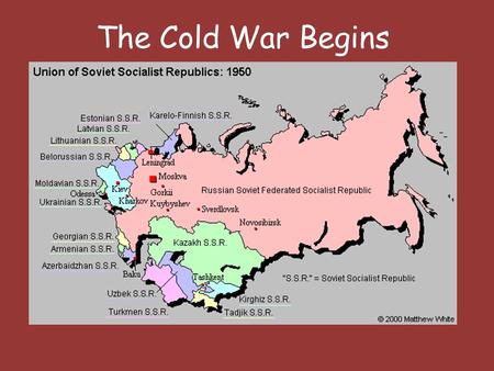 The Cold War Begins. Allies Become Enemies 1. Post-war Problems – During WWII the Soviet Union and the US worked together – When the war ends old hostilities.