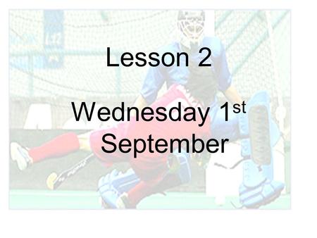 Lesson 2 Wednesday 1 st September. Lesson Starter 1.Name three types of fitness? 2.Name three aspects of mental fitness? 3.List three reasons CRE and.