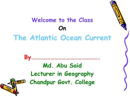 The Atlantic Ocean Current