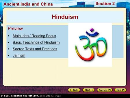 Ancient India and China Section 2 Preview Main Idea / Reading Focus Basic Teachings of Hinduism Sacred Texts and Practices Jainism Hinduism.