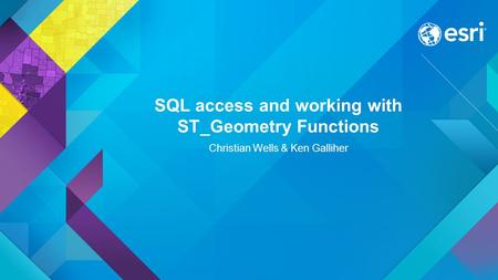 SQL access and working with ST_Geometry Functions