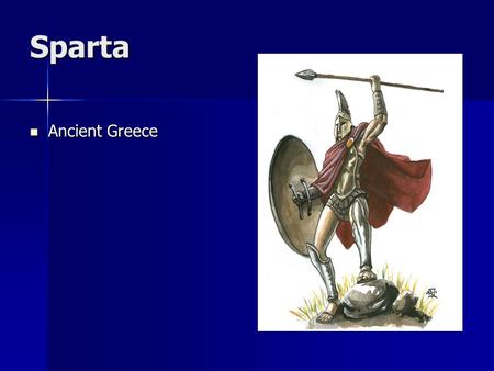 Sparta Ancient Greece.